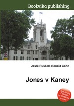 Jones v Kaney