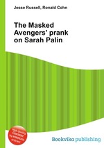 The Masked Avengers` prank on Sarah Palin