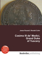 Cosimo III de` Medici, Grand Duke of Tuscany