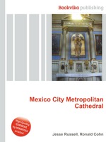 Mexico City Metropolitan Cathedral