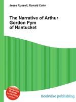 The Narrative of Arthur Gordon Pym of Nantucket