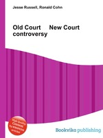 Old Court New Court controversy