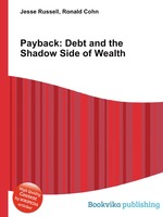 Payback: Debt and the Shadow Side of Wealth