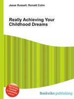 Really Achieving Your Childhood Dreams