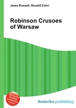 Robinson Crusoes of Warsaw