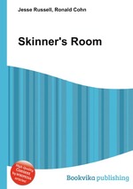 Skinner`s Room