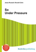 So Under Pressure