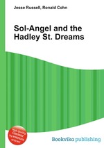 Sol-Angel and the Hadley St. Dreams