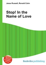 Stop! In the Name of Love