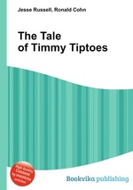 The Tale of Timmy Tiptoes