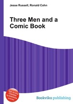 Three Men and a Comic Book