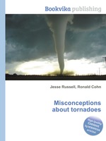 Misconceptions about tornadoes