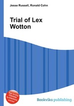 Trial of Lex Wotton