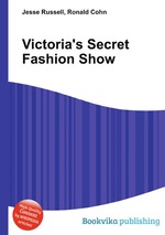 Victoria`s Secret Fashion Show