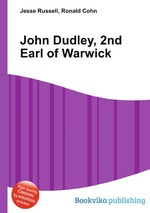 John Dudley, 2nd Earl of Warwick