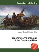 Washington`s crossing of the Delaware River