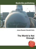 The World Is Not Enough