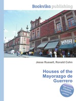 Houses of the Mayorazgo de Guerrero