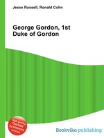 George Gordon, 1st Duke of Gordon