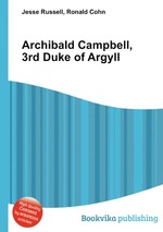 Archibald Campbell, 3rd Duke of Argyll