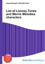 List of Looney Tunes and Merrie Melodies characters