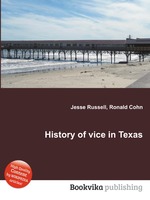 History of vice in Texas