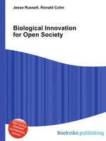 Biological Innovation for Open Society