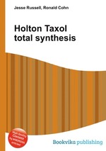 Holton Taxol total synthesis