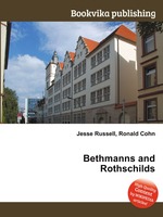 Bethmanns and Rothschilds