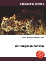 Ant-fungus mutualism