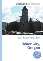 Baker City, Oregon