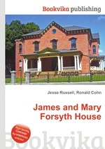 James and Mary Forsyth House