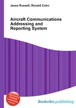 Aircraft Communications Addressing and Reporting System