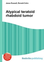 Atypical teratoid rhabdoid tumor