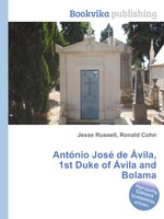 Antnio Jos de vila, 1st Duke of vila and Bolama