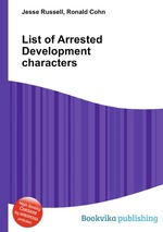 List of Arrested Development characters