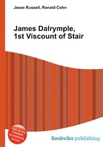 James Dalrymple, 1st Viscount of Stair