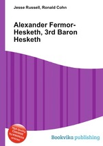 Alexander Fermor-Hesketh, 3rd Baron Hesketh