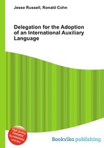 Delegation for the Adoption of an International Auxiliary Language