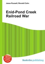 Enid-Pond Creek Railroad War