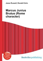 Marcus Junius Brutus (Rome character)