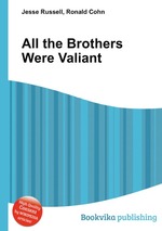 All the Brothers Were Valiant