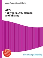 AFI`s 100 Years...100 Heroes and Villains