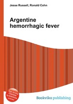 Argentine hemorrhagic fever
