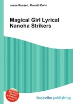 Magical Girl Lyrical Nanoha Strikers