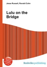 Lulu on the Bridge