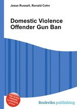 Domestic Violence Offender Gun Ban