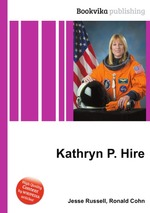 Kathryn P. Hire