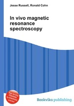 In vivo magnetic resonance spectroscopy