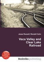 Vaca Valley and Clear Lake Railroad